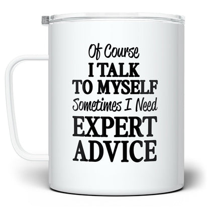 Talk to Myself Insulated Travel Mug