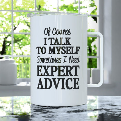 Talk to Myself Insulated Travel Mug